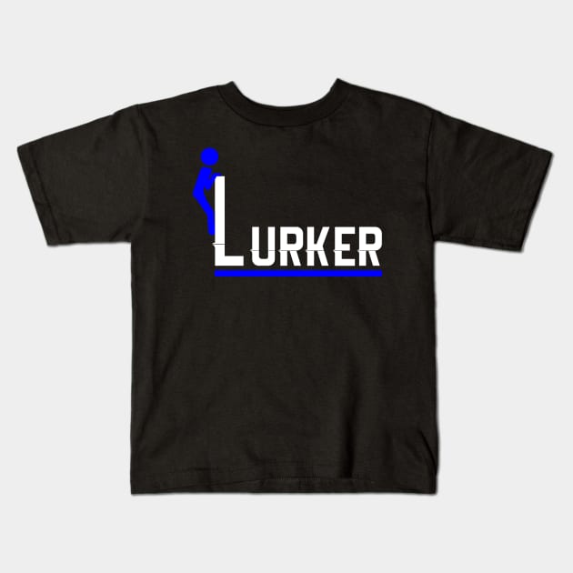 Funny Stream Lurker Kids T-Shirt by TriHarder12